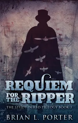 Requiem für den Ripper: Hardcover-Großdruckausgabe - Requiem For The Ripper: Large Print Hardcover Edition