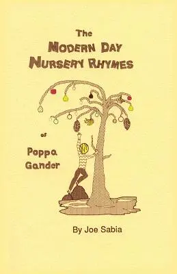 Die modernen Kinderreime von Poppa Gander - The Modern Day Nursery Rhymes of Poppa Gander