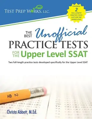 Die besten inoffiziellen Übungstests für die Oberstufe des SSAT - The Best Unofficial Practice Tests for the Upper Level SSAT