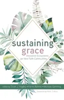Die Gnade erhalten - Sustaining Grace