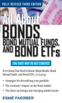 Alles über Anleihen, Investmentfonds und ETFs auf Anleihen - All about Bonds, Bond Mutual Funds, and Bond ETFs