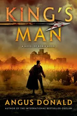 Der Mann des Königs: Ein Roman über Robin Hood - King's Man: A Novel of Robin Hood