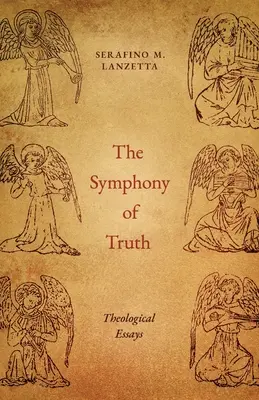 Die Sinfonie der Wahrheit: Theologische Essays - The Symphony of Truth: Theological Essays