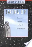 Nach oben blicken: Die Wissenschaft und ihre kulturellen Widersacher - Facing Up: Science and Its Cultural Adversaries