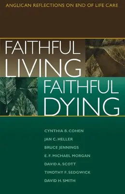 Treues Leben, treues Sterben - Faithful Living, Faithful Dying