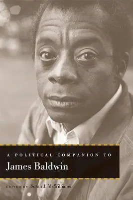 Ein politischer Begleiter zu James Baldwin - A Political Companion to James Baldwin