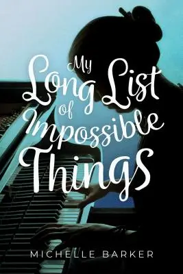 Meine lange Liste der unmöglichen Dinge - My Long List of Impossible Things