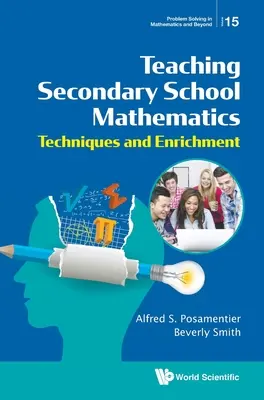 Mathematikunterricht in der Sekundarstufe: Techniken und Anreicherung - Teaching Secondary School Mathematics: Techniques and Enrichment