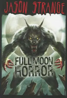 Vollmond-Horror - Full Moon Horror