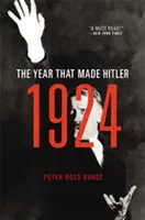 1924: Das Jahr, das Hitler schuf - 1924: The Year That Made Hitler