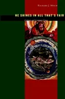 Er leuchtet in allem, was schön ist: Kultur und gemeinsame Gnade - He Shines in All That's Fair: Culture and Common Grace