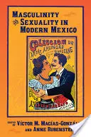 Männlichkeit und Sexualität im modernen Mexiko - Masculinity and Sexuality in Modern Mexico