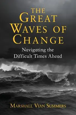 Die großen Wellen des Wandels - The Great Waves of Change