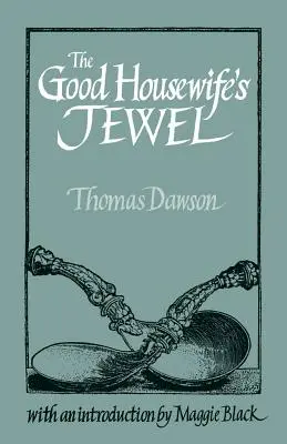 Das Juwel der guten Hausfrau - The Good Housewife's Jewel