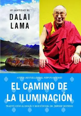 El Camino de la Iluminacin (Der Weg der Erleuchtung; spanische Ausgabe) - El Camino de la Iluminacin (Becoming Enlightened; Spanish Ed.)