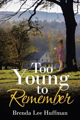 Zu jung, um sich zu erinnern - Too Young to Remember