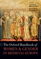 Das Oxford-Handbuch zu Frauen und Geschlecht im mittelalterlichen Europa - The Oxford Handbook of Women and Gender in Medieval Europe