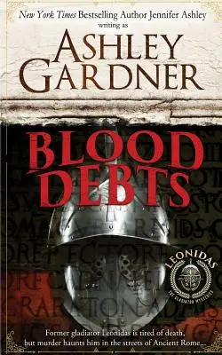 Blutschulden: Ein Leonidas der Gladiator-Krimi - Blood Debts: A Leonidas the Gladiator Mystery