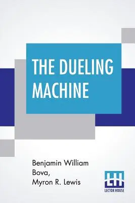 Die Duelliermaschine - The Dueling Machine