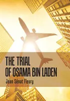 Der Prozess gegen Osama Bin Laden - The Trial of Osama Bin Laden