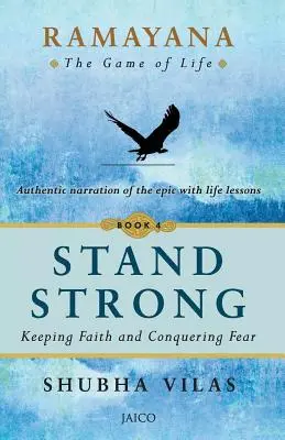 Ramayana: Das Spiel des Lebens - Buch 4: Stark sein - Ramayana: The Game of Life - Book 4: Stand Strong