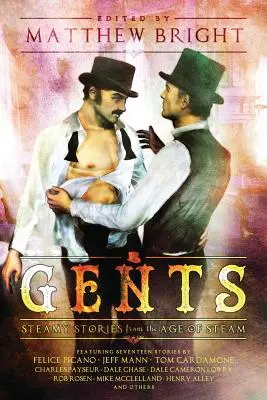 Herren: Dampfende Geschichten aus dem Zeitalter des Dampfes - Gents: Steamy Stories From the Age of Steam
