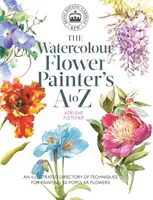 Kew: The Watercolour Flower Painter's A to Z: Ein illustriertes Verzeichnis von Techniken zum Malen von 50 beliebten Blumen - Kew: The Watercolour Flower Painter's A to Z: An Illustrated Directory of Techniques for Painting 50 Popular Flowers