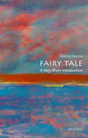 Märchen: Eine sehr kurze Einführung - Fairy Tale: A Very Short Introduction