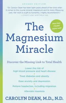 Das Magnesiumwunder (Zweite Auflage) - The Magnesium Miracle (Second Edition)