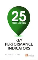 25 wichtige Leistungsindikatoren, die man kennen muss - 25 Need-To-Know Key Performance Indicators