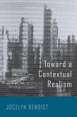 Auf dem Weg zu einem kontextuellen Realismus - Toward a Contextual Realism