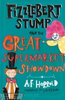 Fizzlebert Stump und der große Supermarkt-Showdown - Fizzlebert Stump and the Great Supermarket Showdown