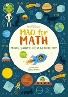 Verrückt nach Mathe: Mach Platz für Geometrie - Mad for Math: Make Space for Geometry