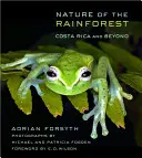 Die Natur des Regenwaldes: Costa Rica und darüber hinaus - Nature of the Rainforest: Costa Rica and Beyond