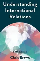 Internationale Beziehungen verstehen - Understanding International Relations