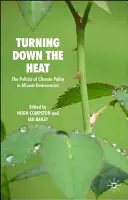 Die Hitze abstellen: Die Politik der Klimapolitik in wohlhabenden Demokratien - Turning Down the Heat: The Politics of Climate Policy in Affluent Democracies