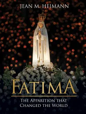 Fatima: Die Erscheinung, die die Welt veränderte - Fatima: The Apparition That Changed the World