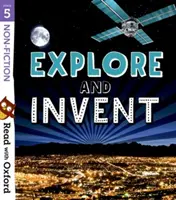 Lesen mit Oxford: Stufe 5: Sachbücher: Erforschen und Erfinden - Read with Oxford: Stage 5: Non-fiction: Explore and Invent