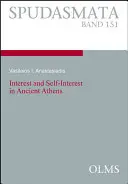 Interesse und Eigennutz im antiken Athen - Interest and Self-Interest in Ancient Athens