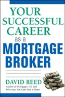 Ihre erfolgreiche Karriere als Hypothekenmakler - Your Successful Career as a Mortgage Broker