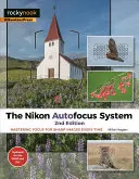 Das Nikon-Autofokussystem: Schärfe meistern für stets scharfe Bilder - The Nikon Autofocus System: Mastering Focus for Sharp Images Every Time