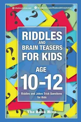 Rätsel und Denksportaufgaben für Kinder im Alter von 10-12 Jahren: Rätsel und Witze Trick Fragen für Kinder - Riddles and Brain Teasers for Kids Ages 10-12: Riddles and Jokes Trick Questions for Kids