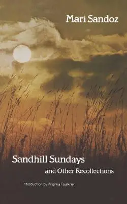 Sandhill Sundays und andere Erinnerungen - Sandhill Sundays and Other Recollections
