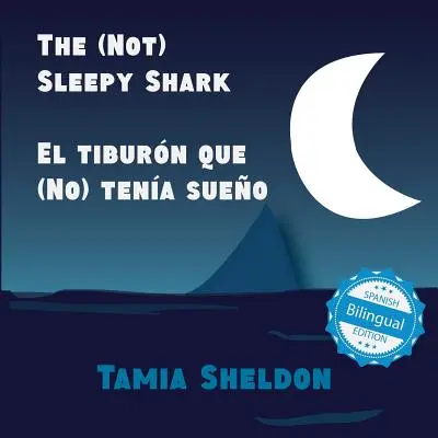 Der (nicht) schläfrige Hai / El Tiburn Que (No) Tena Sueo - The (Not) Sleepy Shark / El Tiburn Que (No) Tena Sueo