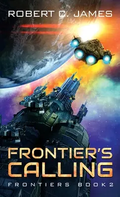 Frontier's Calling: Ein Weltraumopern-Abenteuer - Frontier's Calling: A Space Opera Adventure