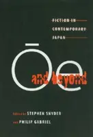 Ōe und darüber hinaus: Belletristik im zeitgenössischen Japan - Ōe and Beyond: Fiction in Contemporary Japan