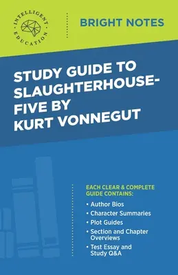 Studienführer zu Slaughterhouse-Five von Kurt Vonnegut - Study Guide to Slaughterhouse-Five by Kurt Vonnegut