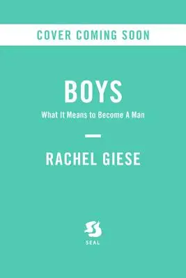 Jungen: Was es heißt, ein Mann zu werden - Boys: What It Means to Become a Man
