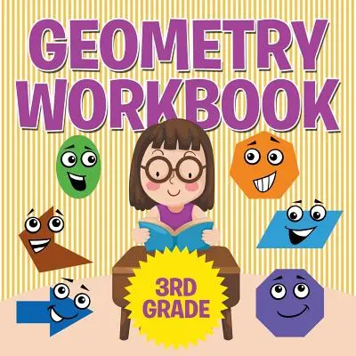Geometrie Arbeitsbuch 3. Klasse - Geometry Workbook 3rd Grade