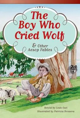 Der Junge, der Wolf rief und andere Äsop-Fabeln - The Boy Who Cried Wolf and Other Aesop Fables